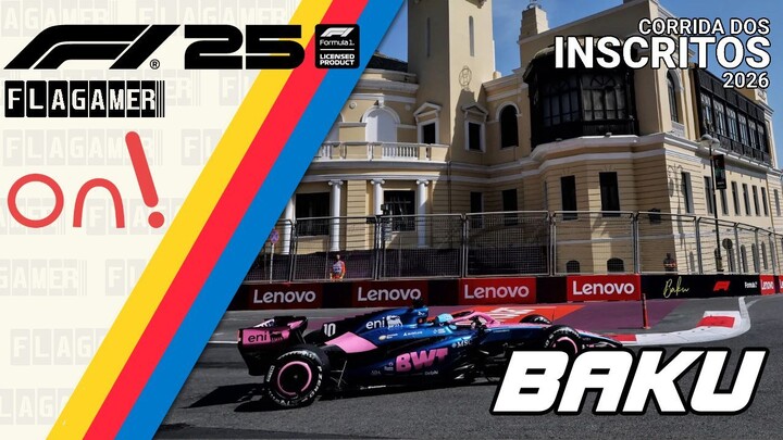 CORRIDA DOS INSCRITOS 2026 COMPLETO - GP DE BAKU [ETAPA DE OUTUBRO]