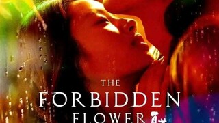 (SUB) THE FORBIDDEN FLOWER (2023) EPISODE 5