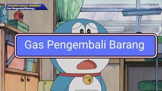 Doraemon Bahasa Indonesia - Gas Pengembali Barang.