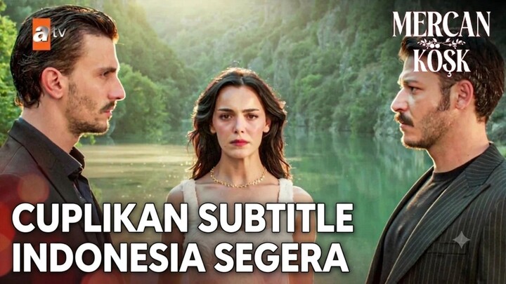 Mercan Köşk Cuplikan Subtitle Indonesia