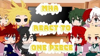 ||MHA react to One Piece|| ||itsgacha rain||