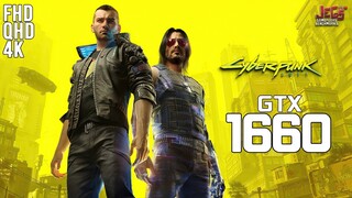 Cyberpunk 2077 on GTX 1660 1080p, 1440p, 2160p benchmarks!