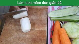 Làm dưa mắm đơn giản p2