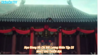 Họa Giang Hồ Chi Bất Lương Nhân Tập 25-NHẤT BÁI THIÊN ĐỊA