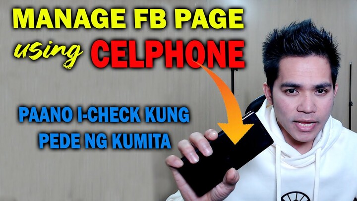 ALAMIN KUNG PEDE KA NG KUMITA SA FB PAGE GAMIT ANG CELPHONE | manage your page using mobile