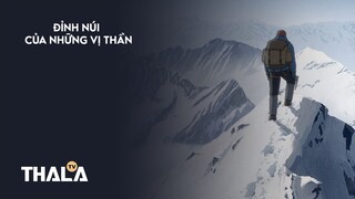 [FHD - Lồng tiếng] | Đỉnh Núi Của Những Vị Thần - Le Sommet des dieux (2021)