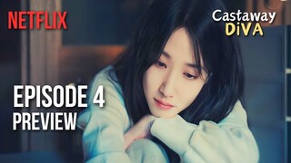 [ENG] Castaway Diva Ep 4 Preview | Mok Ha is Longing for Ki Ho.