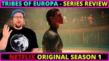 Tribes of Europa Netflix Original Season 1 Review (2021)