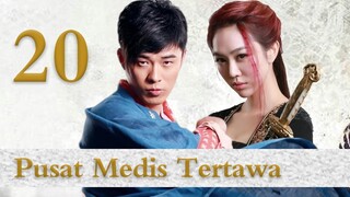 Pusat Medis Tertawa 20丨Laughter Medical Center