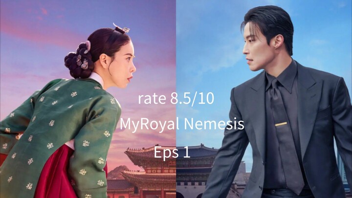 My Royal Nemesis Eps 1