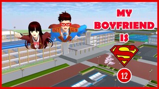 [Film] My Boyfriend is Superman - Episode 12 || SAKURA School Simulator
