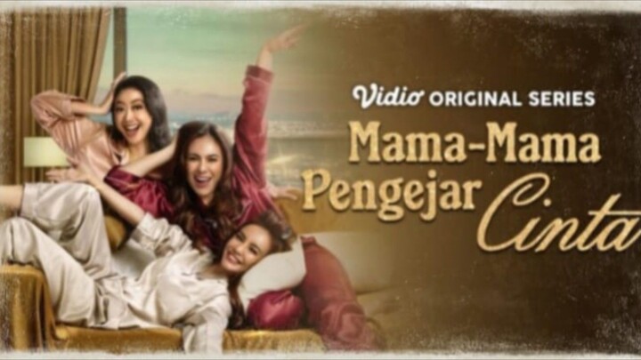 Mama Mama Pengejar Cinta