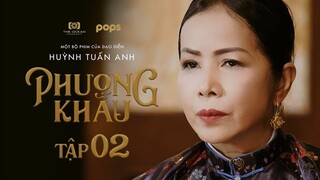 PHƯỢNG KHẤU TẬP 2 | PHIM CUNG ĐẤU VIỆT NAM | ĐỘC QUYỀN TRÊN ỨNG DỤNG POPS