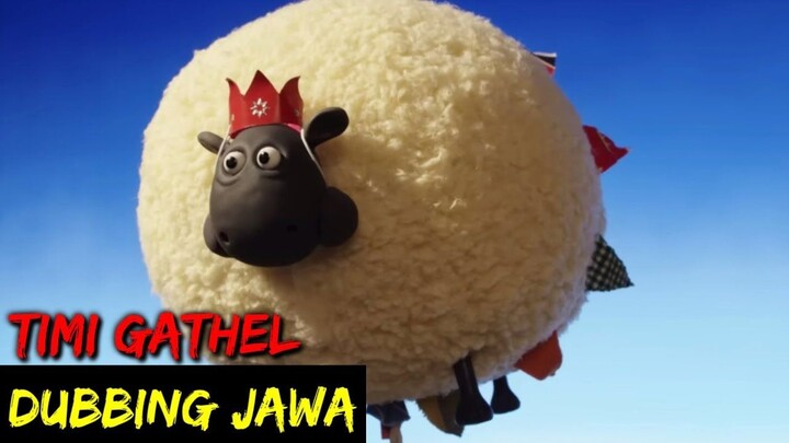 DUBBING JAWA SHAUN THE SHEEP (timi gathel)