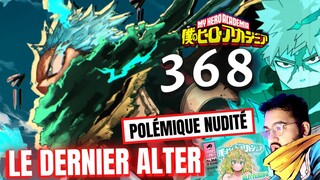 MY HERO ACADEMIA 368 - AVEC L'ALTER FINAL DEKU DÉPASSE ALL MIGHT ! BAKUGO ACCÉLÉRÉ ? - REVIEW MANGA