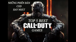 Top 5 Best Call Of Duty Games | Những bản Call Of Duty hay nhất | Game And Book