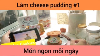 Làm cheese pudding p1