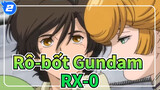 Rô-bốt Gundam| 【UC/MAD】RX-0 Rô-bốt Gundam Kỳ lân_2