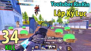 34Kill - Youtuber RinRin "Lập Kỉ Lục Mới" Với Số Kill Siêu Khủng | PUBG Mobile