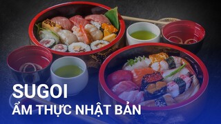 "Sugoi" Ẩm Thực Nhật Bản