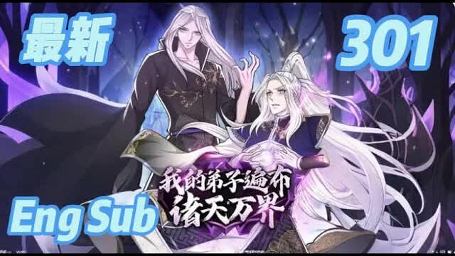 【Eng Sub】"My Disciples Spread Across the Heavens and Earth" | Episode 301