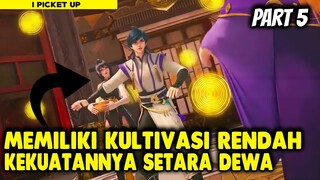 KEKUATAN YANG SETARA DEWA !! SEMAKIN DITAKUTI - Alur Cerita Donghua #part5