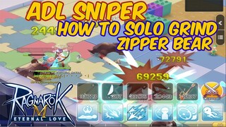 ADL Sniper Solo Farming | Leveling Zipper Bear | Ragnarok Mobile Eternal Love