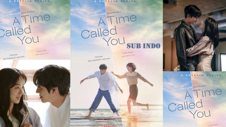 A Time Called You (2023) Season 1 Episode 11 Sub Indonesia