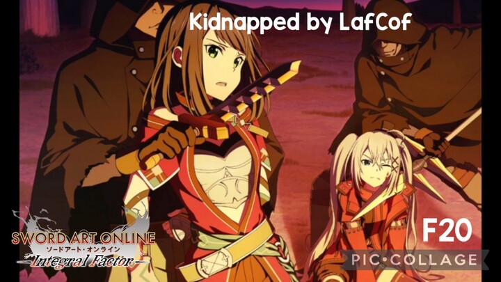 SAOIF: Kidnapped by LafCof- F20
