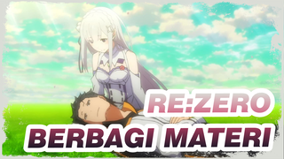 [Re:ZERO] Berbagi Materi_AM