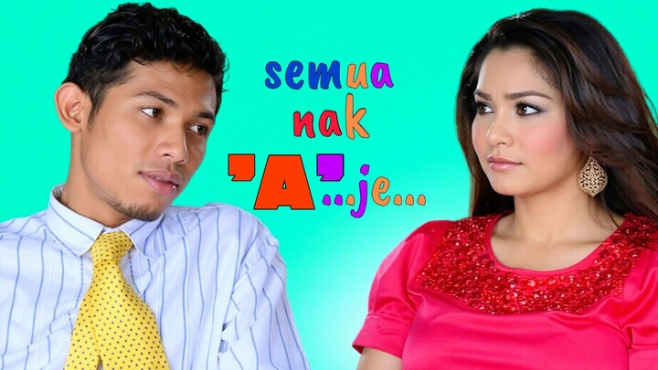 Telemovie Semua Nak A Je 2010