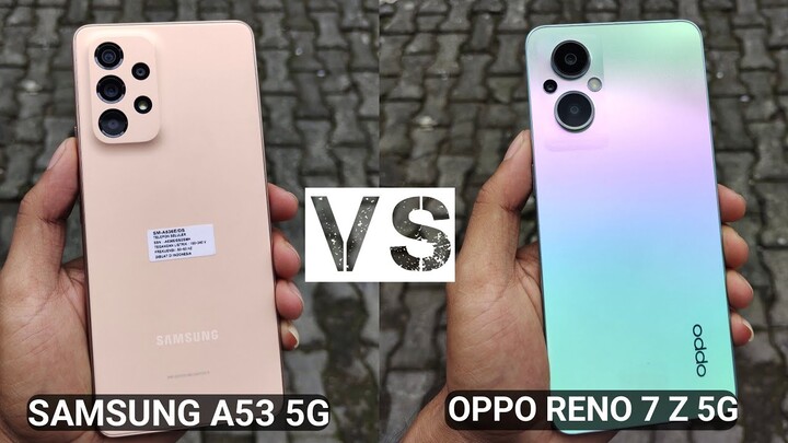 OPPO RENO 7 Z 5G VS SAMSUNG A53 5G || TES KAMERA MENDING YANG MANA HARGA SAMA