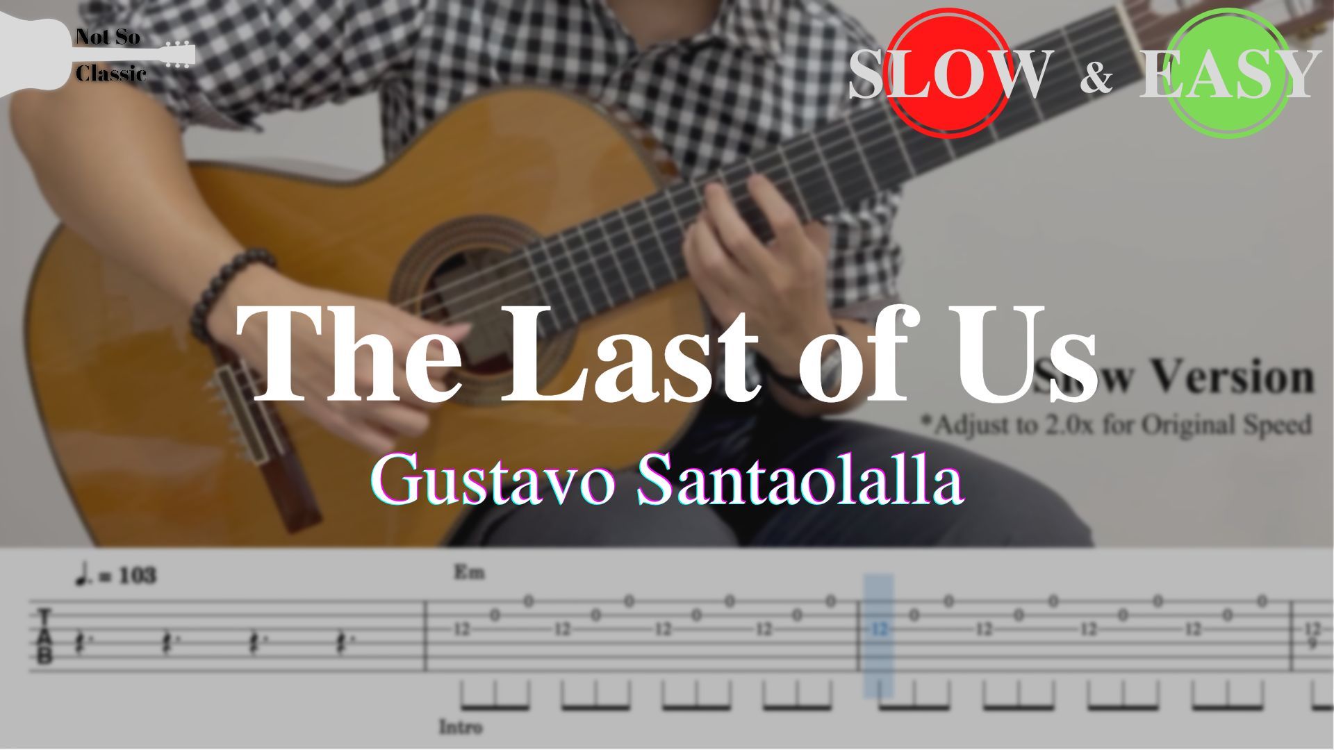 Gustavo Santaolalla - The Last of Us (Main Theme)