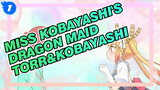 Miss Kobayashi's Dragon Maid|[Torr&Kobayashi]Because of you, I am no longer alone_1