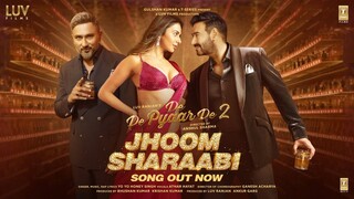 Jhoom Sharaabi (Song)– De De Pyaar De 2 | Ajay Devgn, Rakul Preet Singh | Yo Yo Honey Singh