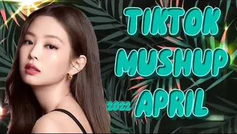 TIKTOK MUSHUP APRIL 2022 PHILIPPINES | TIKTOK MUSIC