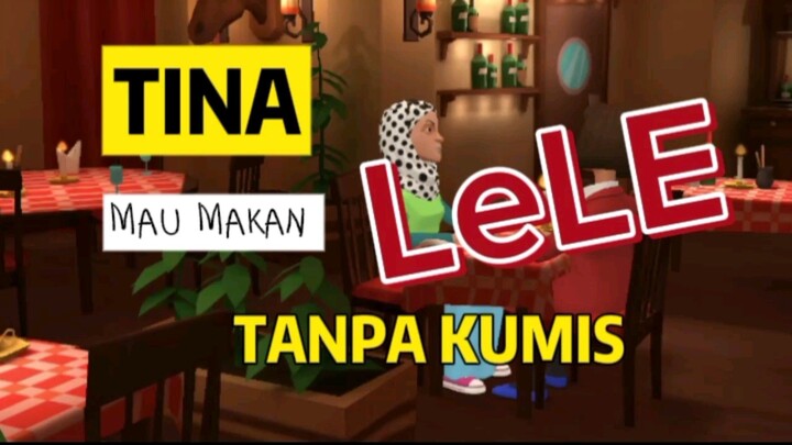 TINA MAU MAKAN LELE TANPA KUMIS