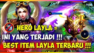 LAYLA = MYTHIC ! ITEM BUILD LAYLA TERSAKIT 2021 MOBILE LEGENDS TERBARU