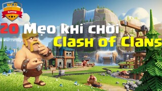 20 Mẹo khi chơi Clash of Clans