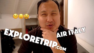 Exploretrip and Air Italy (ITALY VLOGS)