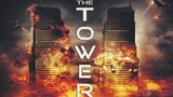 The Tower (2012) | เดอะ ทาวเวอร์ ระฟ้าฝ่านรก