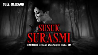 KEMBALINYA SEORANG ANAK YANG DITUMBALKAN // FULL VERSION - Cerita Horor Briz