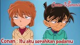 Detective Conan / Case Closed Conan : Aku serahkan kepadamu
