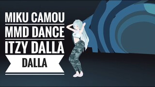 Miku Camou MMD Mantap | Itzy Dalla Dalla