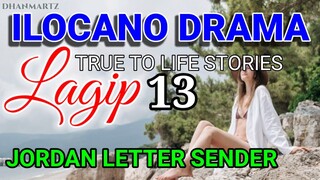 ILOCANO DRAMA LAGIP ||  TRUE TO LIFE STORIES | JORDAN LETTER SENDER