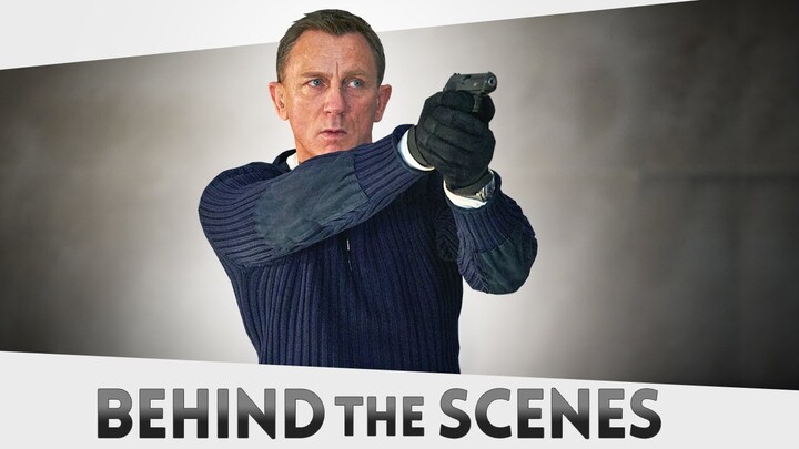 No Time To Die - Behind the Scenes
