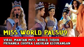 Heboh! Kemenangan Priyanka Chopra di Miss World 2000 Diduga Palsu dan Sudah Direncanakan