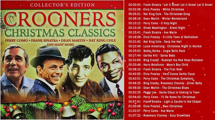 Frank Sinatra, Dean Martin, Elvis Presley, Nat King Cole, Bing Crosbey Christmas Hits Classics Songs