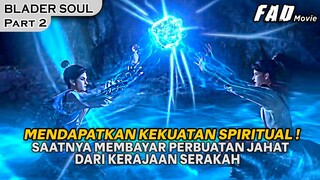 DUA SAHABAT YANG MENDAPATKAN KEKUATAN DARI BATU MISTERIUS - ALUR CERITA BLADER SOUL PART 2