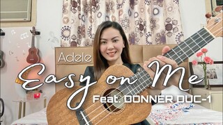 EASY ON ME | Adele | EASY UKULELE TUTORIAL (easy chords) Feat. Donner DUC-1 Concert Ukulele